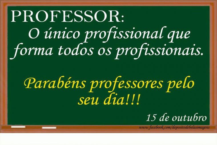 Hoje é dia do Professor